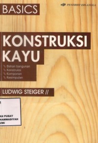 Konstruksi Kayu : basics