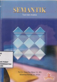 Semantik
Teori dan Analisis