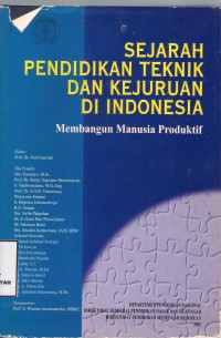 Sejarah Pendidkan Teknik dan Kejuruan di Indonesia