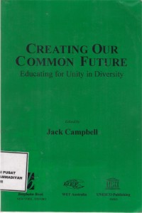 Creating our Common Future
ducating For Unity in Disversity