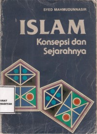 Islam Konsepsi dan Sejarahnya