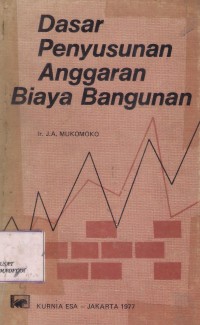 Dasar Penyusunan Anggaran Biaya Bangunan