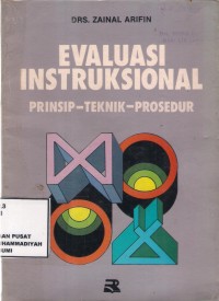 Evaliasi Instruksional
Prinsip-Teknik-Prosedur