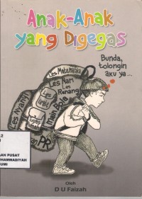 Anak-anak yang Digegas