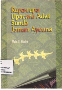 Rupa-Rupa Upacara adat Sunda jaman Ayeuna