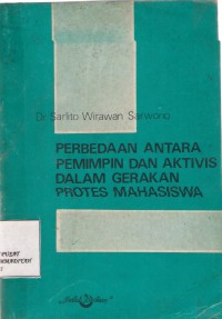 Perbedaan Antara Pemimpin dan Aktivis dalam gerakan Protes Mahasiswa