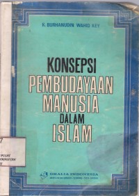 Konsepsi Pembudayaan Manusia dalam Islam