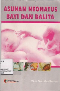 Asuhan Neonatus Bayi dan Balita