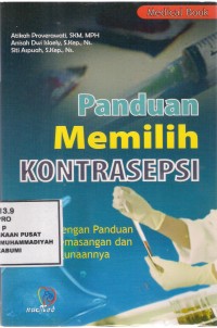 Panduan Memilih Kontrasepsi