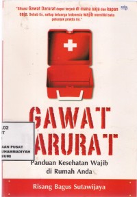 Gawat Darurat
Panduan Kesehatan Wajib Dirumah Anda