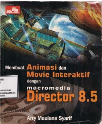 Membuat Animasi dan Movie Interaktiv dengan Macromedia Director 8.5