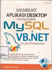 membuat Aplikasi Desktop menggunakan MySQL & VB.NET Secara Profesional