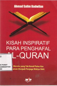 Kisah Inspiratif Para Penghafal Al-Quran