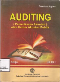 Auditing (pemeriksaan Akuntan Oleh Kantor Akuntan Publik)
Jilid I