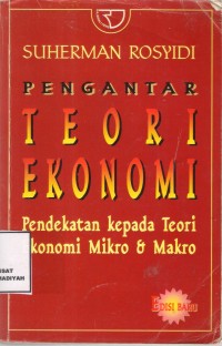 Pengantar Teori Ekonomi
Pendekatan kepada teori ekonomi mikro & makro