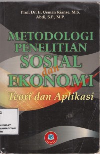 Metodologi Penelitian Sosial dan Ekonomi Teori - Aplikas