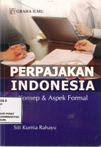 Perpajakan Indonesia
Konsep & Aspek Formal