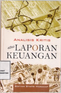 Analisis Kritis Atas Laporan Keuangan