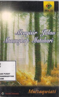 Menyisir Jalan Menangkap Matahari