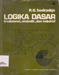 Logika Dasar
Tradisional, Simbolik, dan Induktif