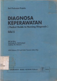 Diagnosa Keperawatan ( Pocket guide to Nursing Diagnosis)