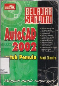 Belajar Sendiri Autocad 2002 untuk Pemula