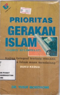 Prioritas Gerakan Islam