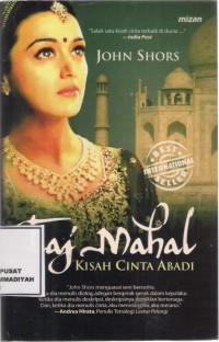 Taj Mahal
Kisa Cinta Abadi