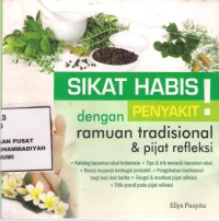 Sikat Habis Penyakit Dengan ramuan tradisional & pijat refleksi