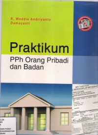 Praktikum PPh Orang Pribadi dan Badan