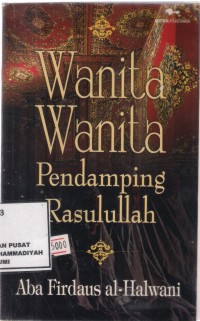 Wanita-Wanita Pendamping Rasulullah