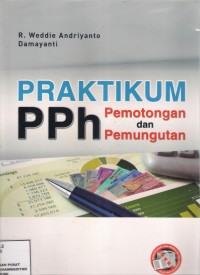 Praktikum PPh Pemotongan dan Pemungutan