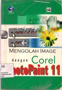 Mengolah Image Dengan Corel PhotoPaint