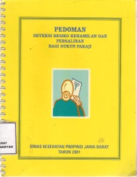 Pedoman Deteksi Rersiko Kehamilan dan persalinan Bagi dukun Paraji