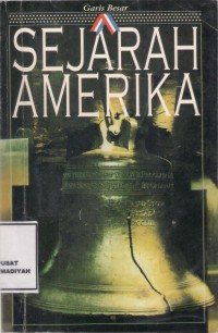 Garis Besar Sejarah Amerika Serikat