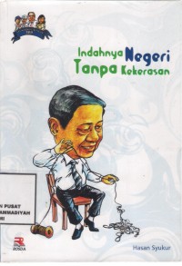 Indahnya Negri Tanpa Kekerasan