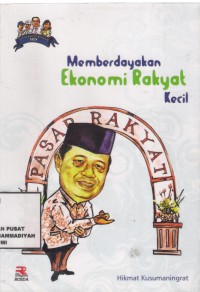 Memberdayakan Ekonomi Rakyat Kecil