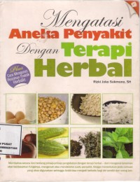 Mengatasi Aneka Penyakit Dengan Terapi Herbal