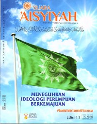 Suara 'Aisyiyah : inspirasi perempuan berkemajuan : meneguhkan ideologi perempuan berkemajuan