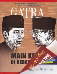 Majalah: Gatra: Main Keras di Debat Kedua