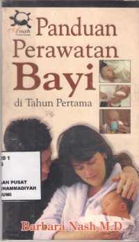 Panduan Perawatan Bayi di Tahun Pertama