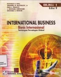 Bisnis Internasional Tantangan persaingan Global Buku 1