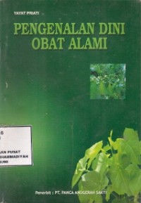 Pengenalan Dini Obat Alami