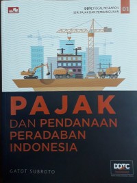 Pajak dan Pendanaan Peradaban Indonesia