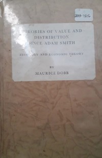 Theories of Value and Distribution Since Adam Smith: ideology and economic theory