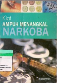 Kiat Ampuh Menangkal Narkoba