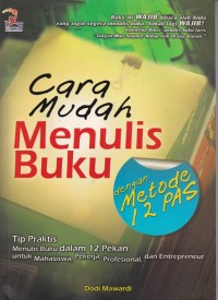 Cara Mudah Menulis Buku dengan Metode 12 Pas