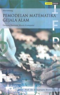Merentang Permodelan Matematika Gejala Alam Dengan Bantuan Mesin Komputer