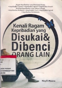 Kenali Ragam Kepribadian Yang Disukai & Dibenci Orang Lain