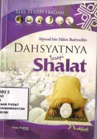 Dahsyatnya Terapi Shalat